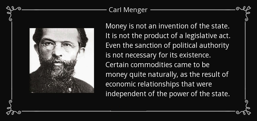  Carl Menger: The Naturaleza y origen del dinero 